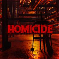 HOMICIDE