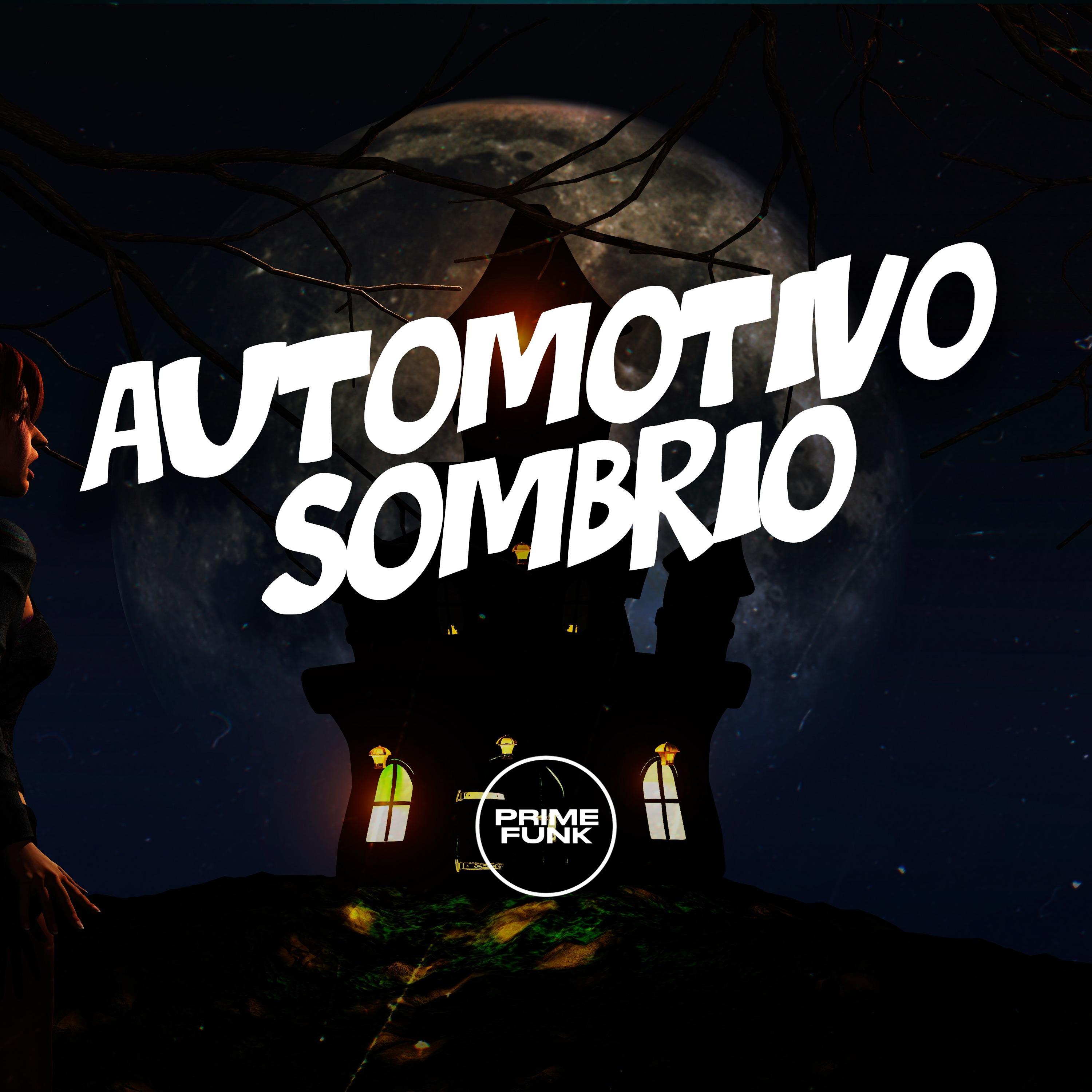 Automotivo Sombrio