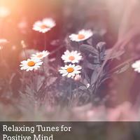 Relaxing Tunes for Positive Mind