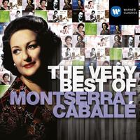 The Very Best of: Montserrat Caballe