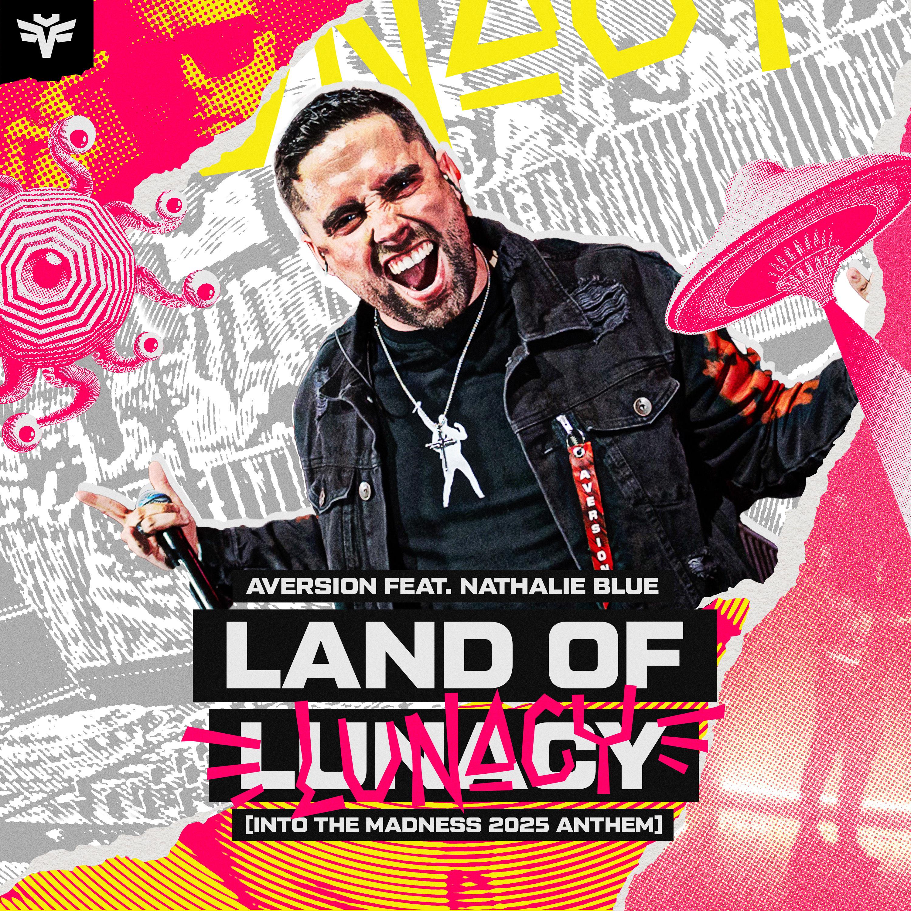 Land Of Lunacy (Into The Madness 2025 Anthem)