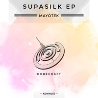 Supasilk EP