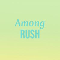 Among Rush