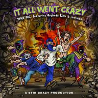 It All Went Crazy (feat. ABK & Intrinzik)