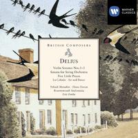 Delius: Violin Sonatas Nos.1-3 - Sonata for String Orchestra - Five Little Pieces