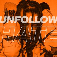 Unfollow Hate