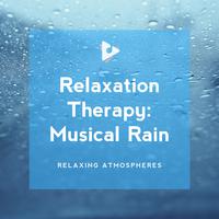 Relaxation Therapy: Musical Rain