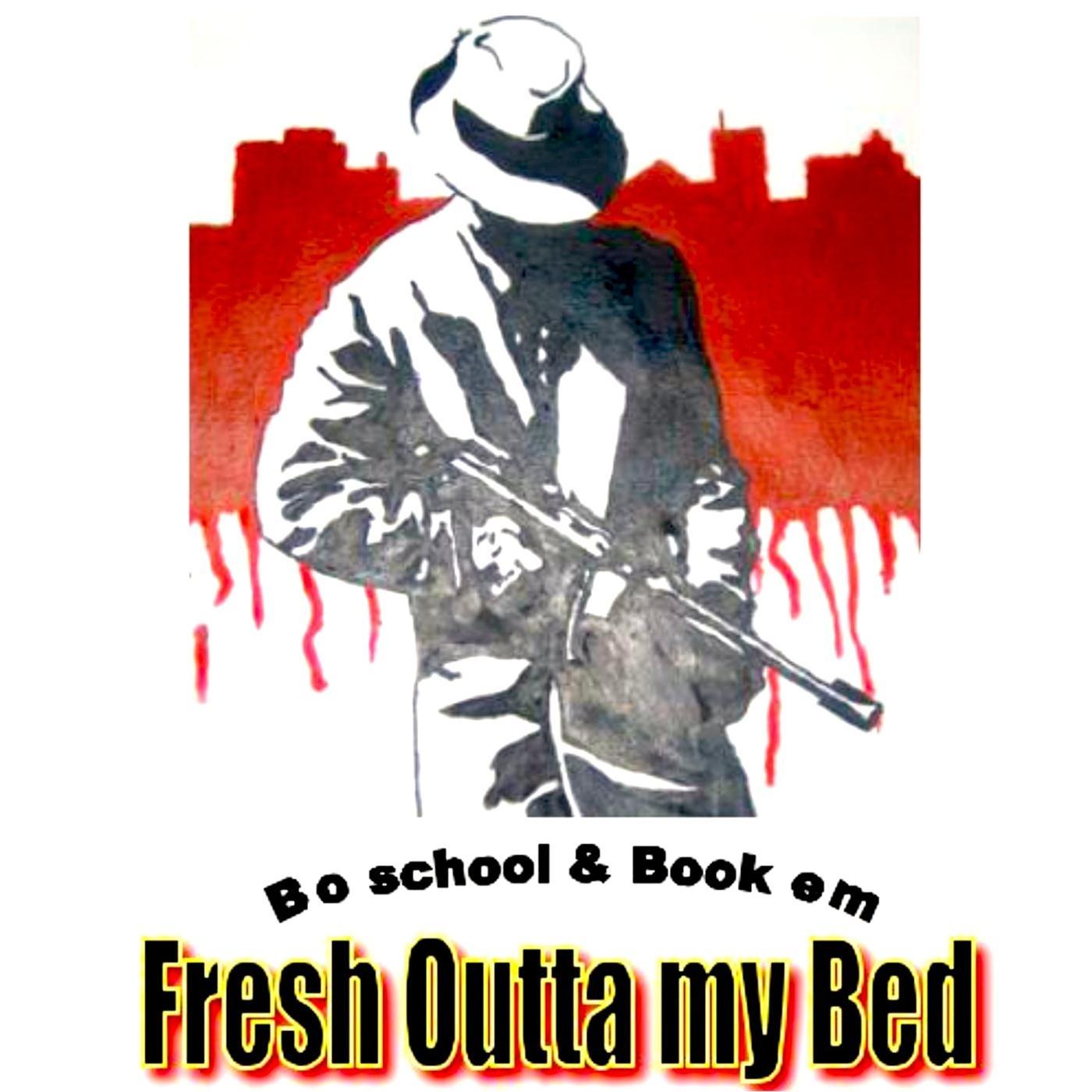 Fresh Outta My Bed (feat. Roddy Bo, Lil D & WP)