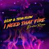 ELSP - I Need That Fire (Envotion Remix)