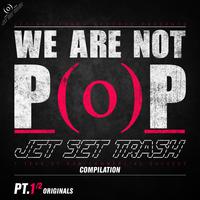 We Are Not Pop Pt01 - Originals