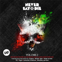 Never Say Die Vol. 2