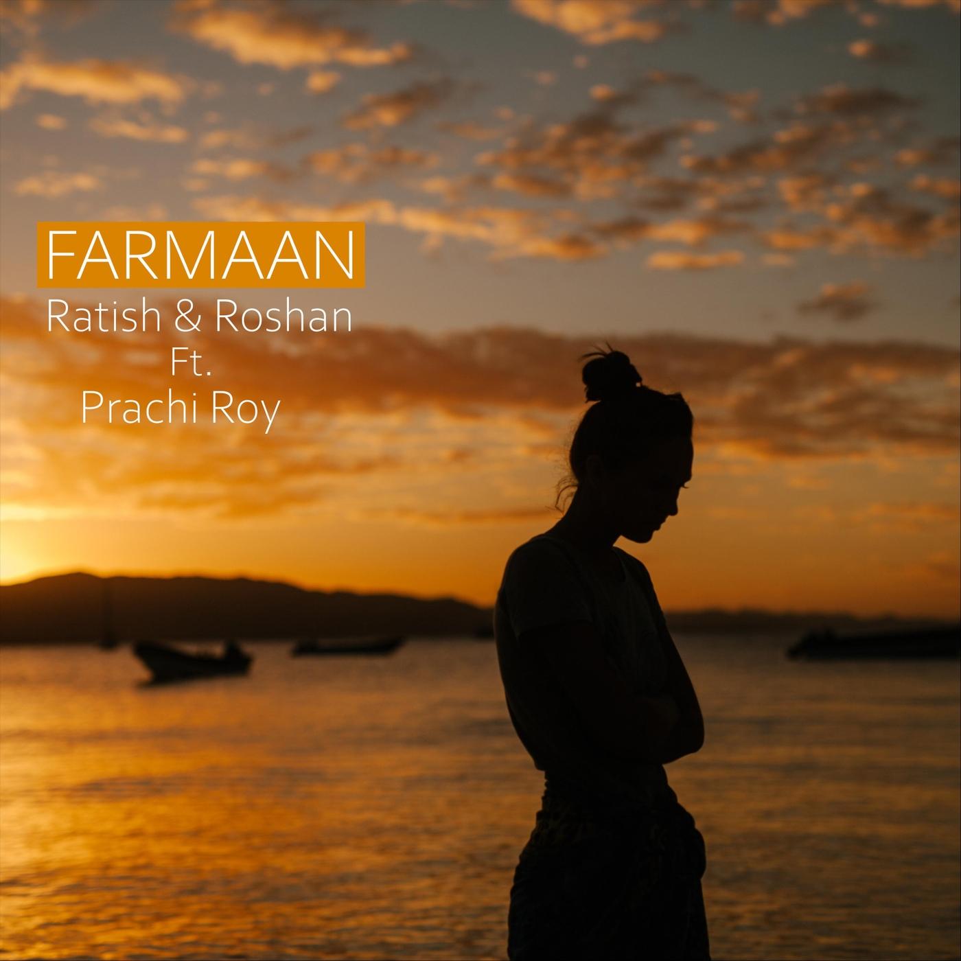 Farmaan (feat. Prachi Roy)