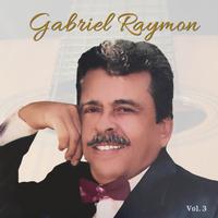 Gabriel Raymon, Vol. 3