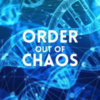 Order Out of Chaos