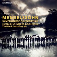 Mendelssohn: Symphonies Nos. 1 & 3