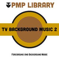 TV Background Music, Vol. 2 (Foreground and Background Music)