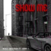 Show Me (feat. Eddy I.)