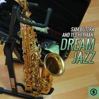 Sam Butera and Ted Herman, Dream Jazz