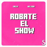 Robate el Show