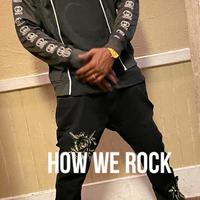 How We Rock