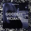 LucasDJ - Goodbye Viciante