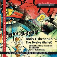 Tishchenko: The Twelve