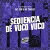 MC ZKW - Sequência de Vuco Vuco