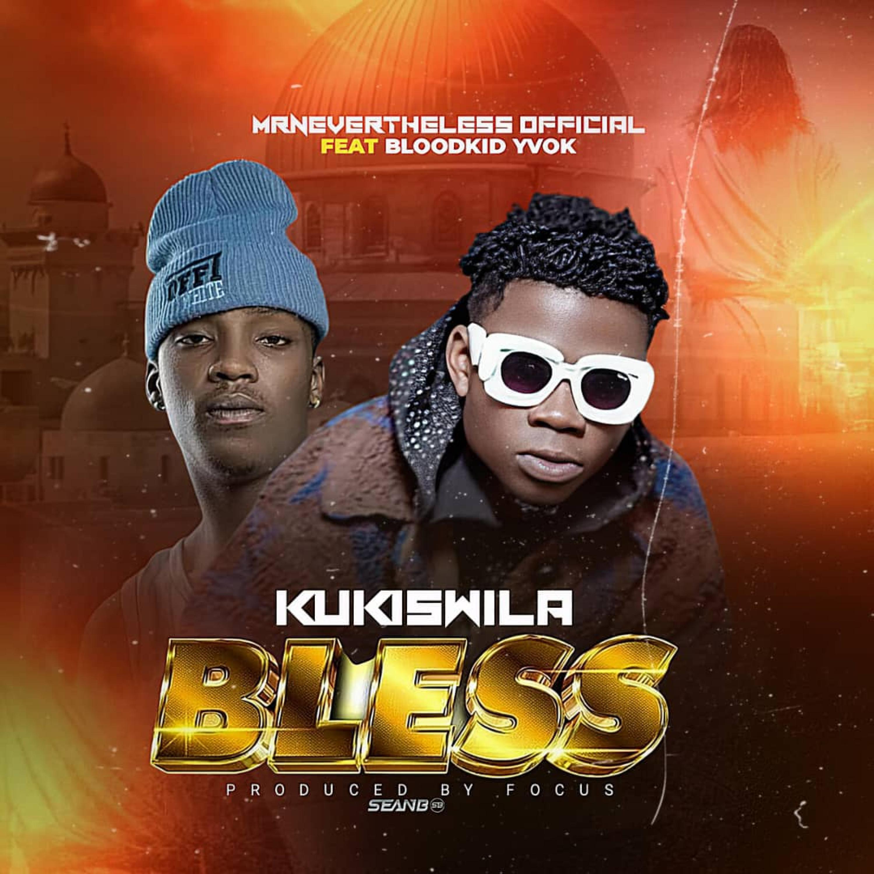 Bless (feat. Blood Kid Yvok)