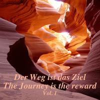 Der Weg ist das Ziel (The Journey is the Reward), Vol. 1