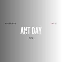 ANT DAY