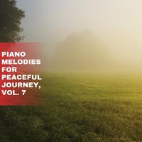 Piano Melodies for Peaceful Journey, Vol. 7