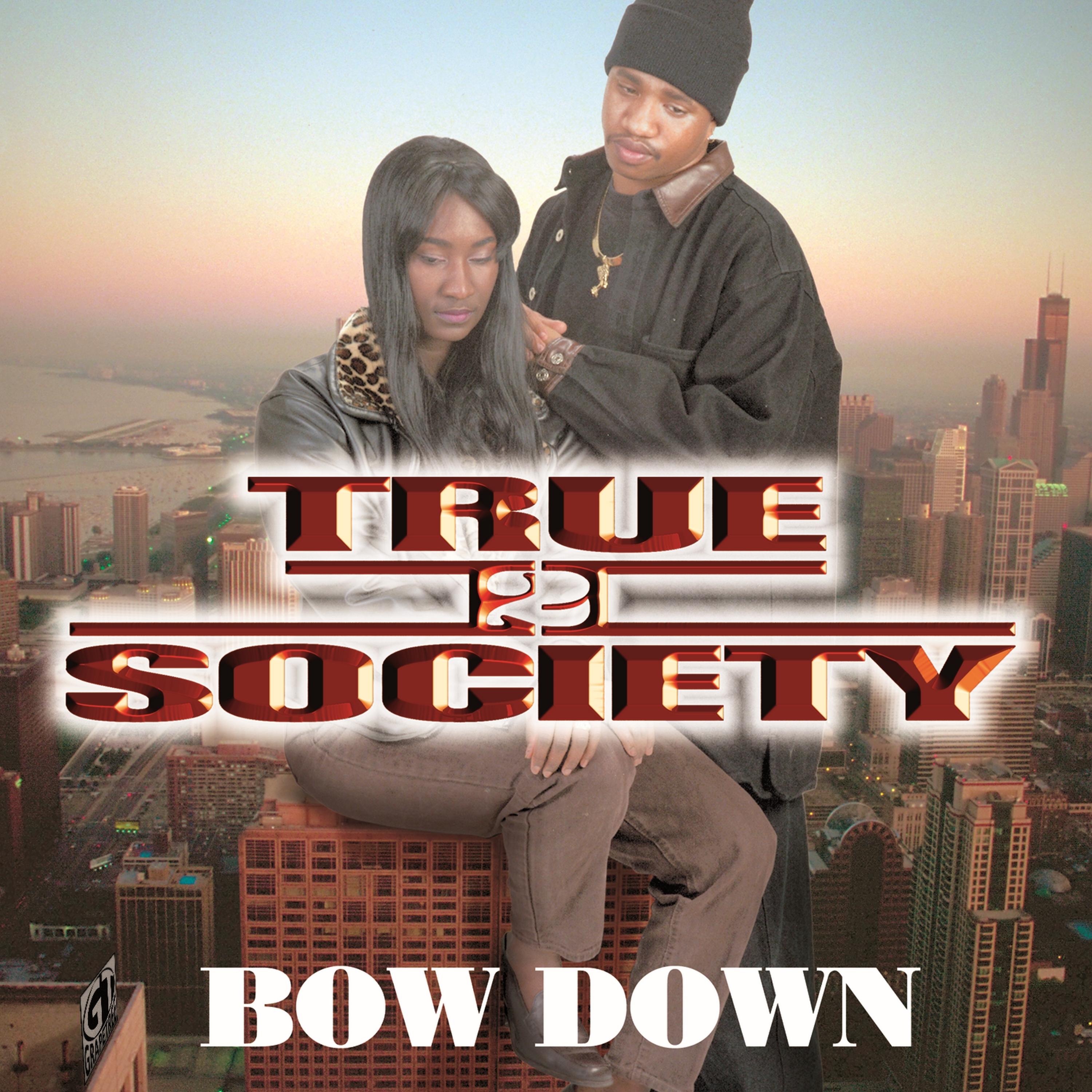 Praises Due_True 2 Society_Bow Down | 在线播放_Praises Due歌词_Praises Due下载 | 网易云音乐