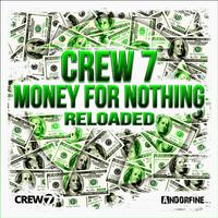 Money for Nothing (Reloaded)