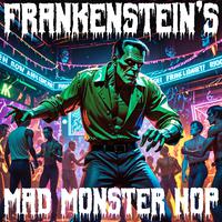 Frankenstein’s Mad Monster Hop