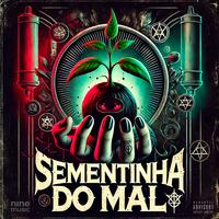 Sementinha do Mal