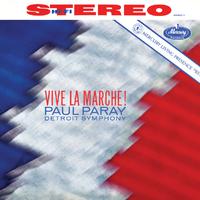 Vive la marche! (Paul Paray: The Mercury Masters II, Volume 8)