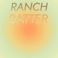 Ranch Batter