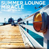 Summer Lounge Miracle