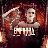 Empurra (feat. mc jhenny)