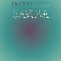 Ostinato Savoia