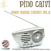 Pino Calvi Plays Italian Classics, Vol. 2