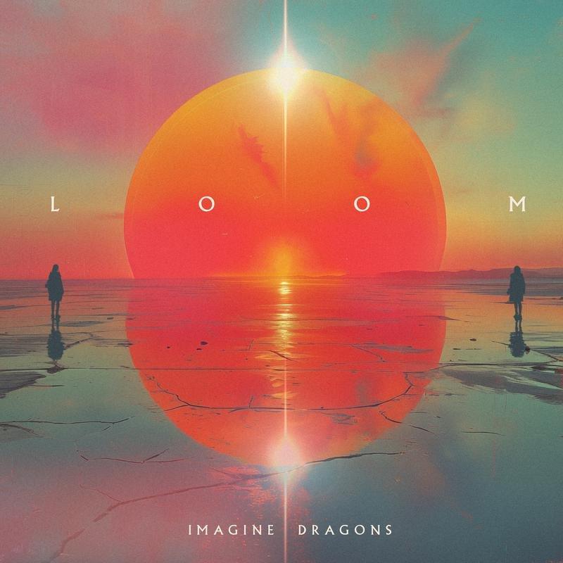 IMAGINE DRAGONS LOOM 2026成都站报批歌单
