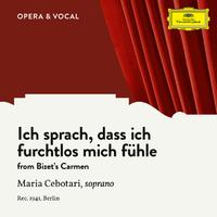 Bizet: Carmen, WD 31: Ich sprach, dass ich furchtlos mich fühle (Sung in German)