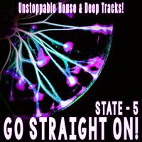 Go Straight On! - State 5