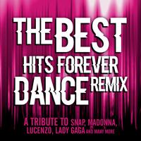 The Best Hits Forever Dance Remix