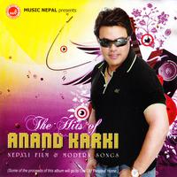 The Hits Of Anand Karki