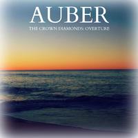 Auber - The Crown Diamonds: Overture