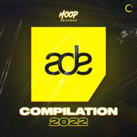 Ade Compilation 2022 by Hoop Records