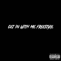 Get In With Me (Freestyle)