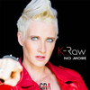 K-Raw - No More (Radio Edit)